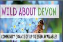 Wild about Devon community wildlife fund.