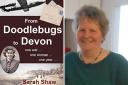 Sarah O Shaw's new book from Doodlebugs to Devon